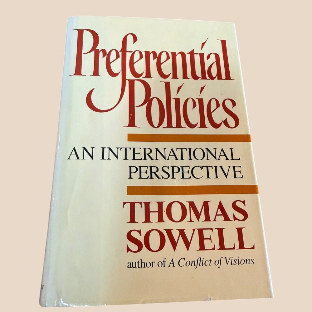 Preferential Policies Thomas Sowell 1st Ed 1990 Hardcover International Book